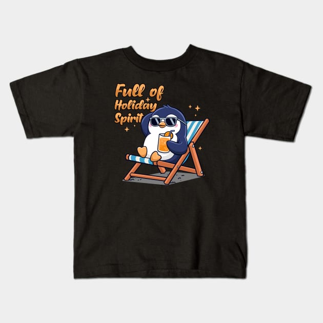 Pingiun i'm Full of Holiday Spirit Kids T-Shirt by creative.z